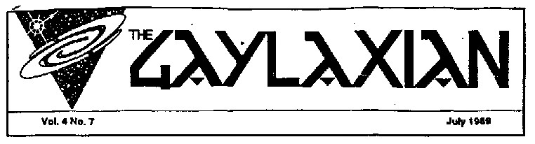 The GAYLAXIAN   Vol. 4 No. 7   July 1989